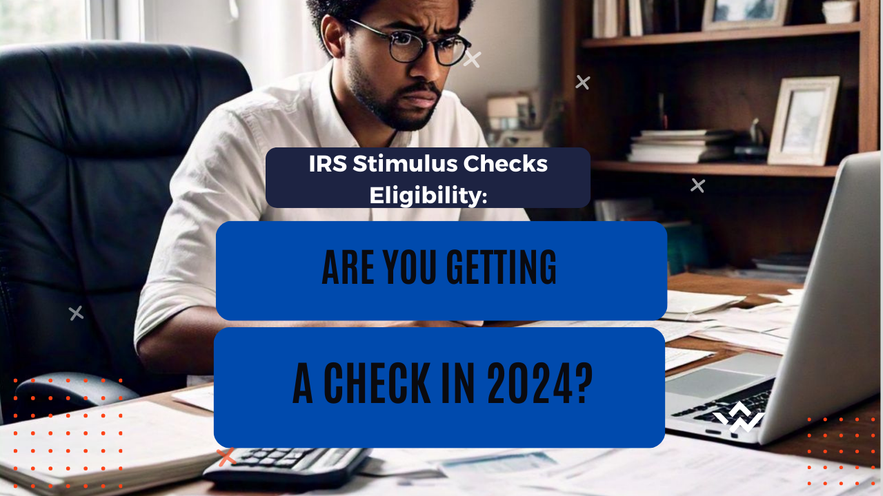 IRS stimulus checks eligibility