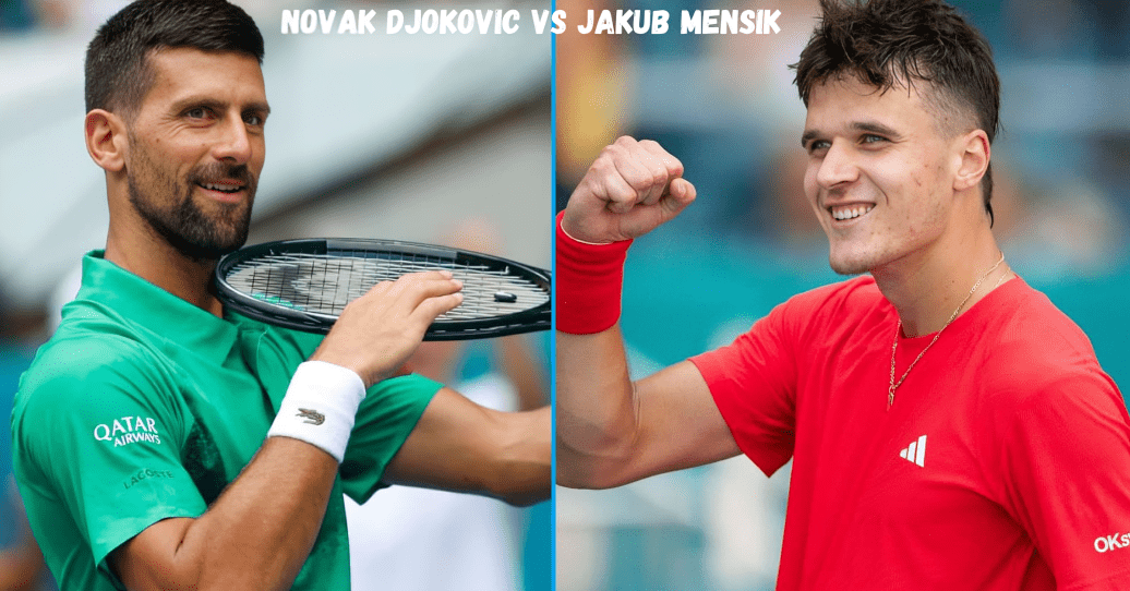 Novak Djokovic vs Jakub Mensik