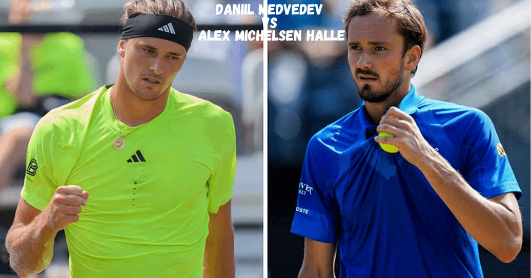 Daniil Medvedev vs Alex Michelsen Halle