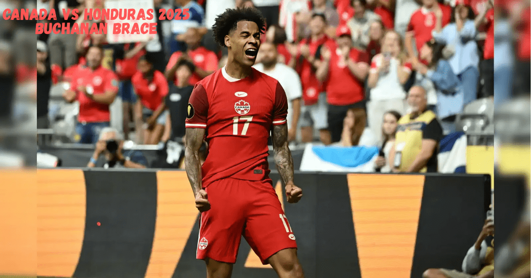Canada vs Honduras 2025 Buchanan brace