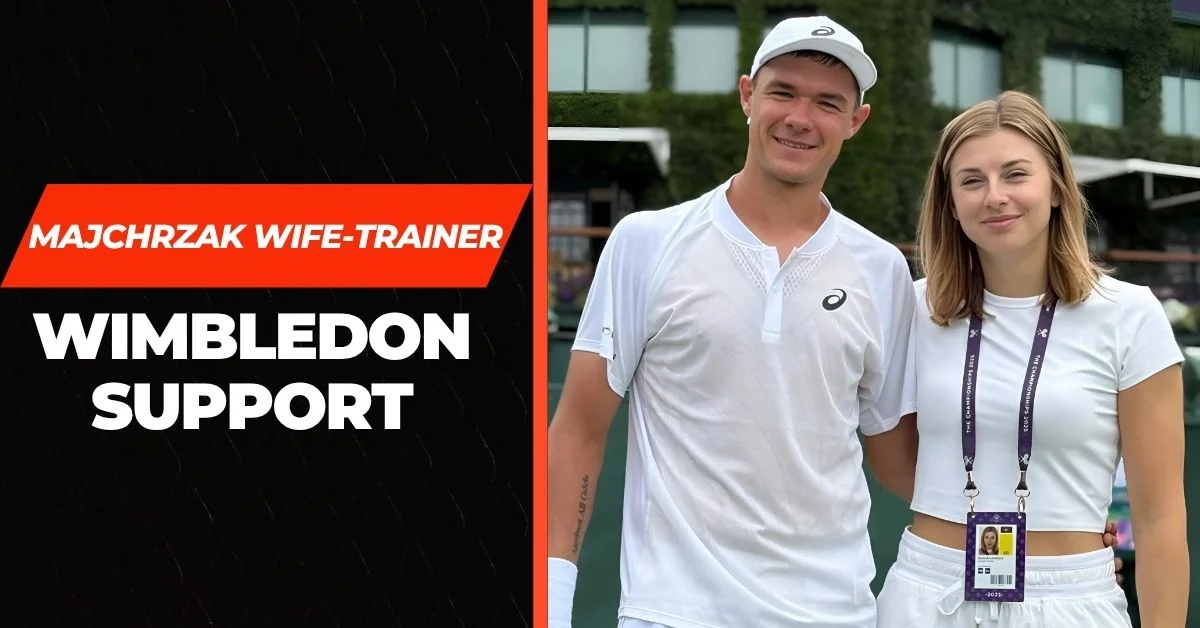 Majchrzak wife-trainer Wimbledon support