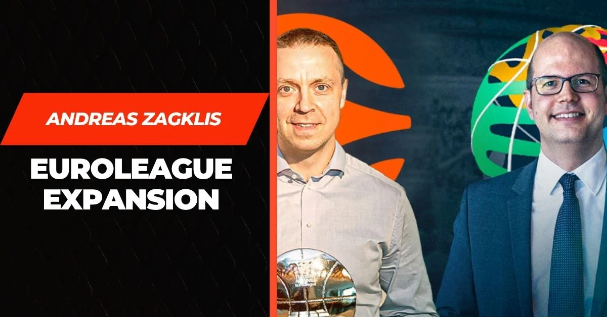 Andreas Zagklis EuroLeague expansion
