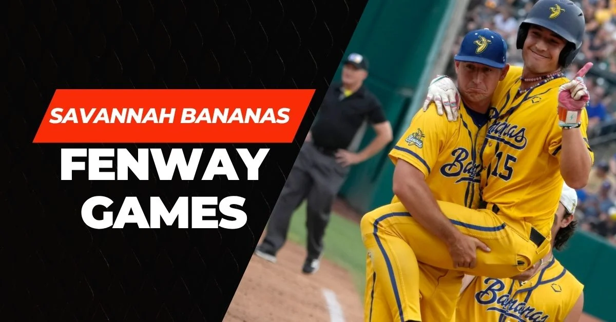 Savannah Bananas Fenway games