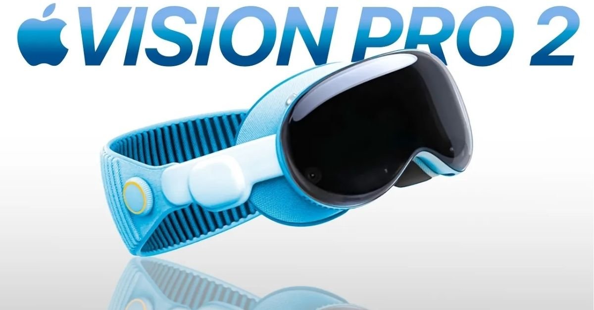 Vision Pro 2 Launch to Feature M5 Chip and Refined Mixed Reality Experiences