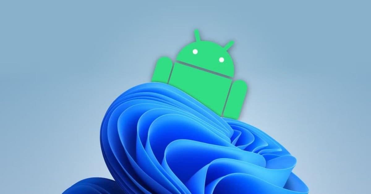 Windows 11 Android App